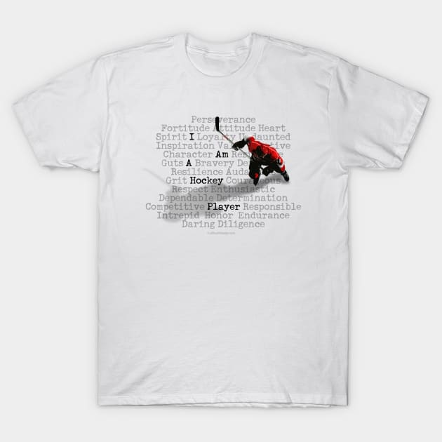 I Am A Hockey Player T-Shirt by eBrushDesign